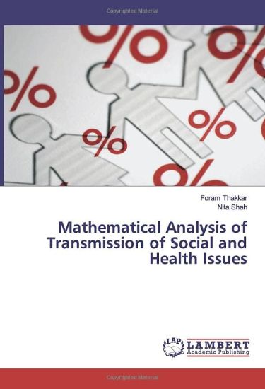Mathematical Analysis of Transmission of Social and Health Issues