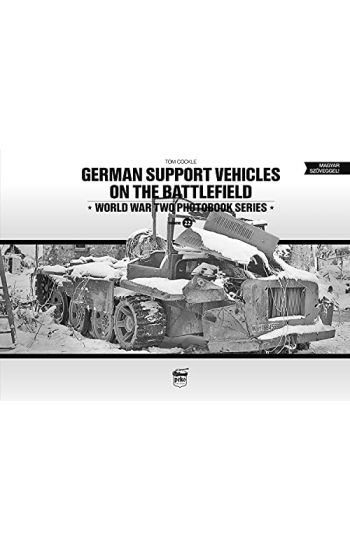 German Support Vehicles on the Battlefield (Vol.22) Canfora