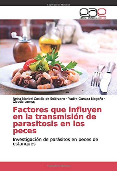 Factores que influyen en la transmisión de parasitosis en los peces