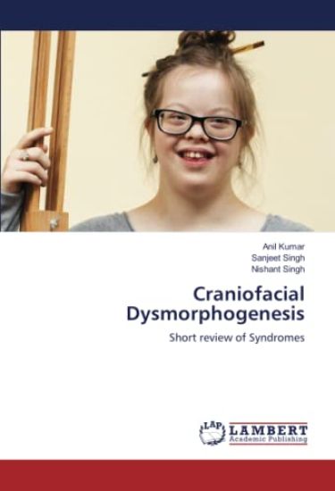 Craniofacial Dysmorphogenesis – Anil Kumar, kirjan kansikuva