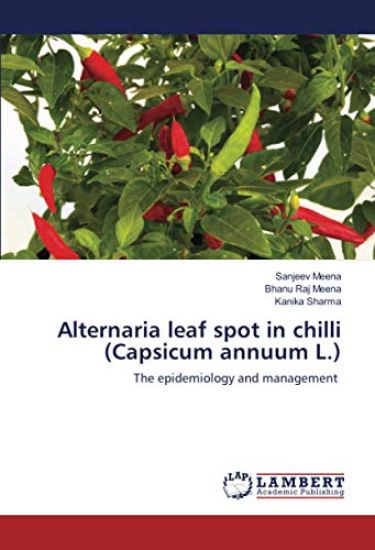 Alternaria leaf spot in chilli (Capsicum annuum L.)