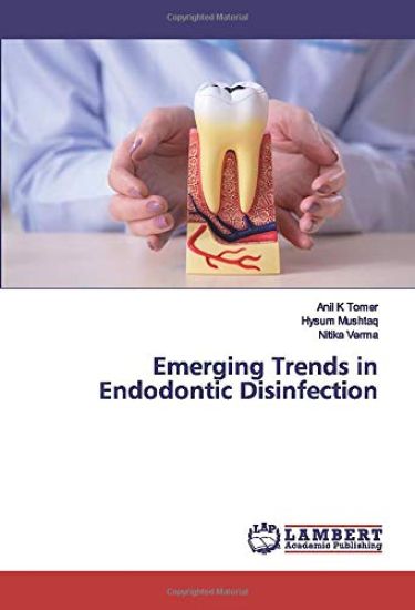 Emerging Trends in Endodontic Disinfection