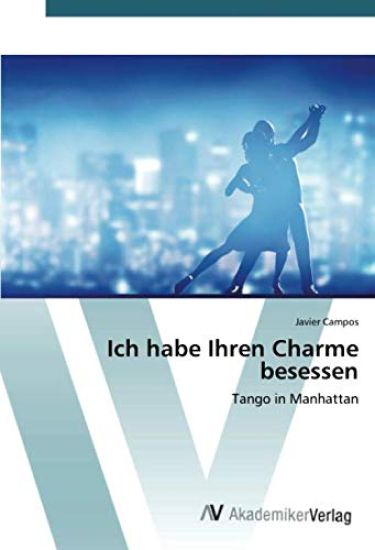 Ich habe Ihren Charme besessen