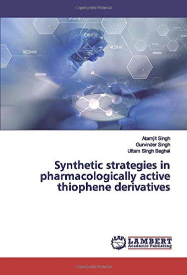Synthetic strategies in pharmacologically active thiophene derivatives