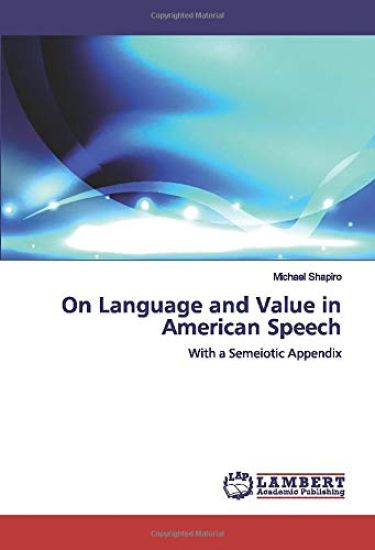 On Language and Value in American Speech