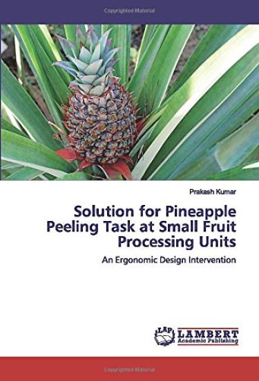 Solution for Pineapple Peeling Task at Small Fruit Processing Units