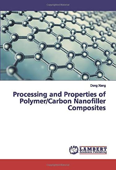 Processing and Properties of Polymer/Carbon Nanofiller Composites
