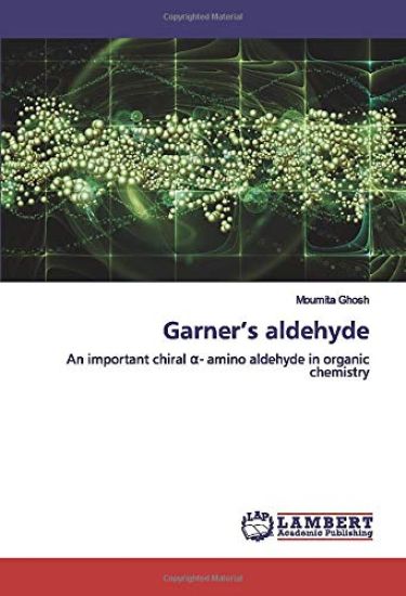 Garner¿s aldehyde