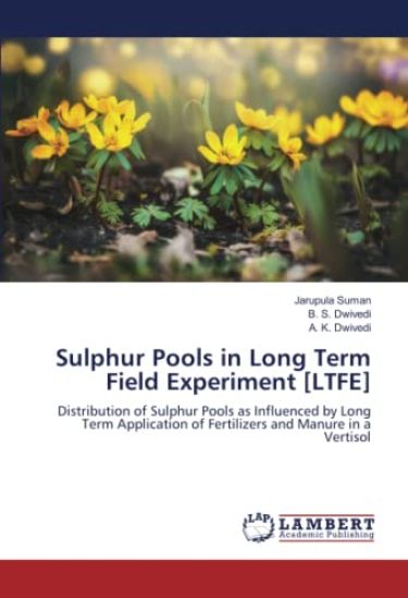 Sulphur Pools in Long Term Field Experiment [LTFE]