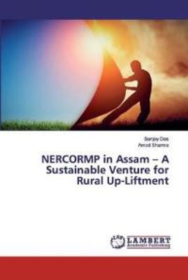 NERCORMP in Assam - A Sustainable Venture for Rural Up-Liftment