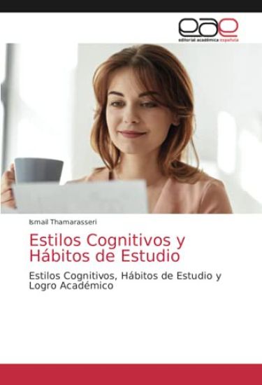 Estilos Cognitivos y Hábitos de Estudio