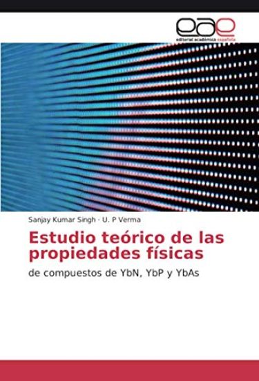 Estudio teórico de las propiedades físicas