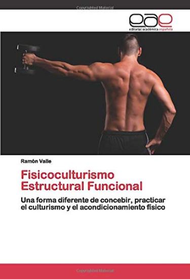 Fisicoculturismo Estructural Funcional