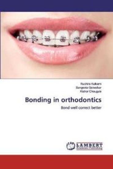 Bonding in orthodontics