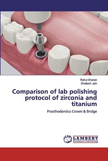 Comparison of lab polishing protocol of zirconia and titanium