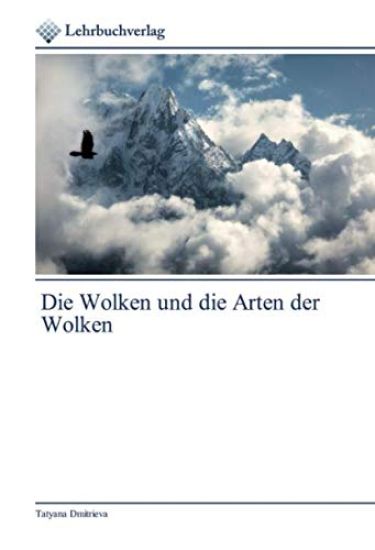 Die Wolken und die Arten der Wolken