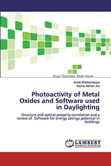 Photoactivity of Metal Oxides and Software used in Daylighting