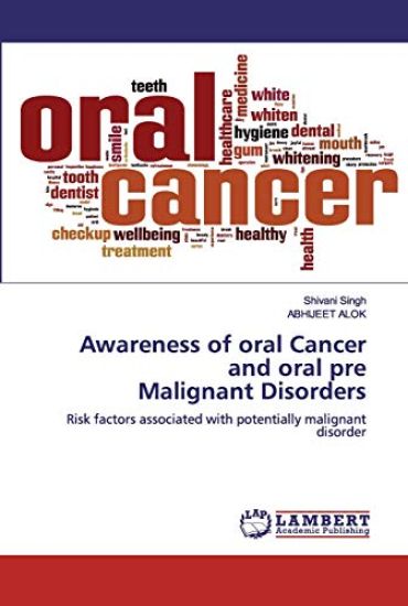 Awareness of oral Cancer and oral pre Malignant Disorders