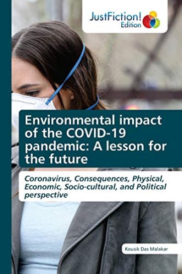 Environmental impact of the COVID-19 pandemic – Kousik Das Malakar, kirjan kansikuva