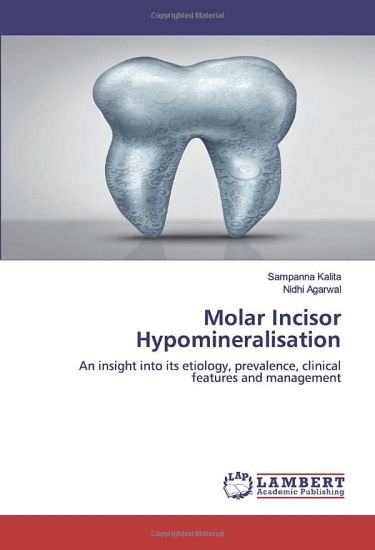 Molar Incisor Hypomineralisation