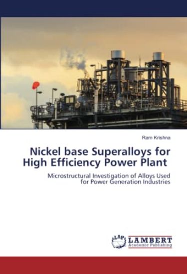 Nickel base Superalloys for High Efficiency Power Plant