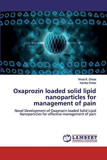 Oxaprozin loaded solid lipid nanoparticles for management of pain