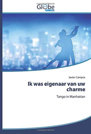 Ik was eigenaar van uw charme