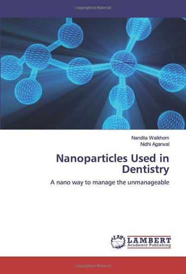 Nanoparticles Used in Dentistry