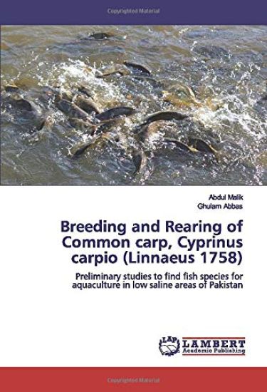 Breeding and Rearing of Common carp, Cyprinus carpio (Linnaeus 1758)