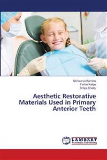 Aesthetic Restorative Materials Used in Primary Anterior Teeth