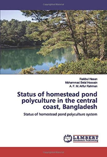 Status of homestead pond polyculture in the central coast, Bangladesh