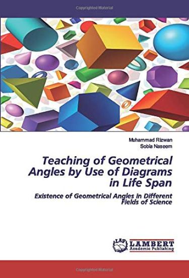 Teaching of Geometrical Angles by Use of Diagrams in Life Span