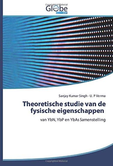 Theoretische studie van de fysische eigenschappen