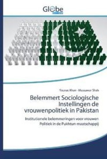 Belemmert Sociologische Instellingen de vrouwenpolitiek in Pakistan