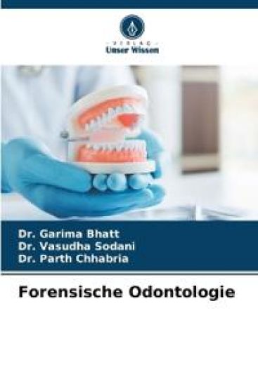 Forensische Odontologie