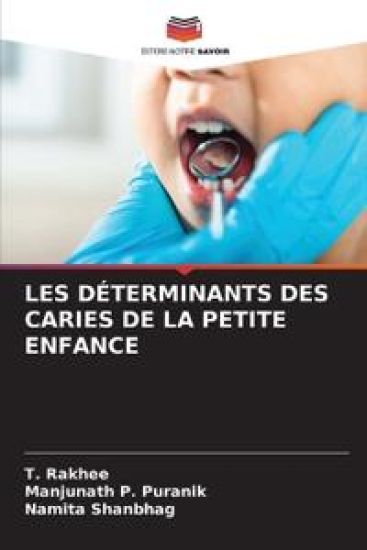 Les Déterminants Des Caries de la Petite Enfance
