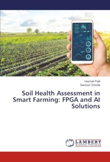 Soil Health Assessment in Smart Farming