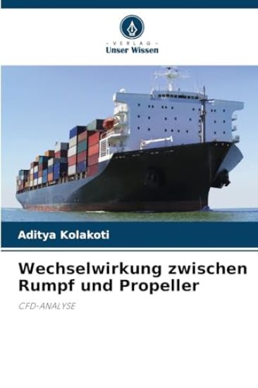 Wechselwirkung zwischen Rumpf und Propeller