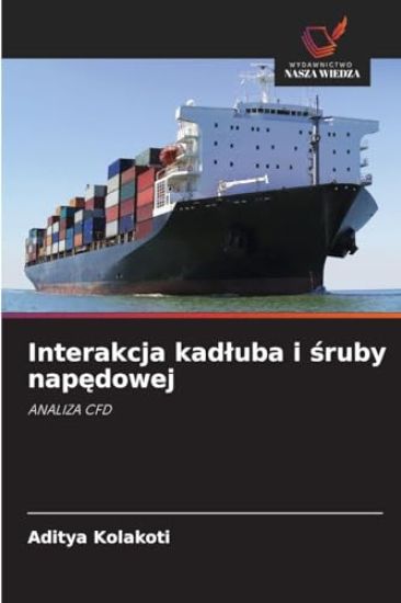 Interakcja kadluba i sruby napedowej