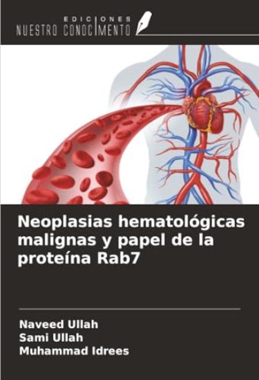 Neoplasias hematológicas malignas y papel de la proteína Rab7