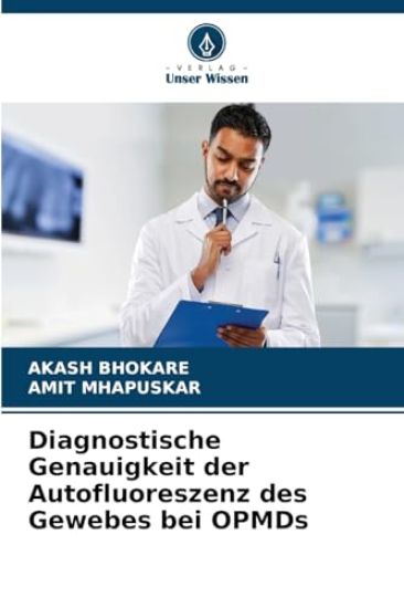 Diagnostische Genauigkeit der Autofluoreszenz des Gewebes bei OPMDs