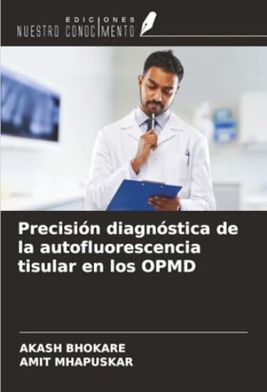 Precisión diagnóstica de la autofluorescencia tisular en los OPMD