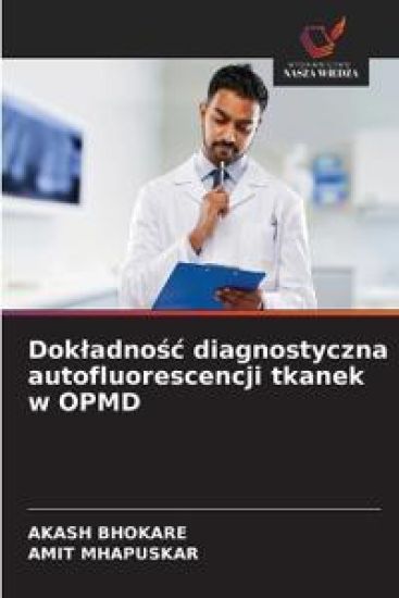 Dokladnosc diagnostyczna autofluorescencji tkanek w OPMD