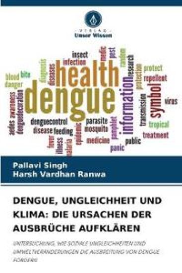 Dengue, Ungleichheit Und Klima