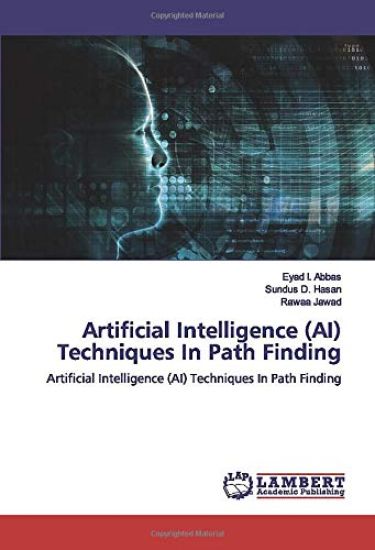 Artificial Intelligence (AI) Techniques In Path Finding