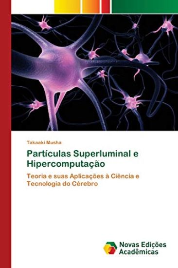Partículas Superluminal e Hipercomputação