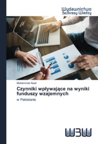 Czynniki wplywajace na wyniki funduszy wzajemnych