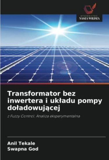 Transformator bez inwertera i uk¿adu pompy do¿adowuj¿cej