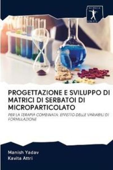 Progettazione E Sviluppo Di Matrici Di Serbatoi Di Microparticolato – Manish Yadav, kirjan kansikuva