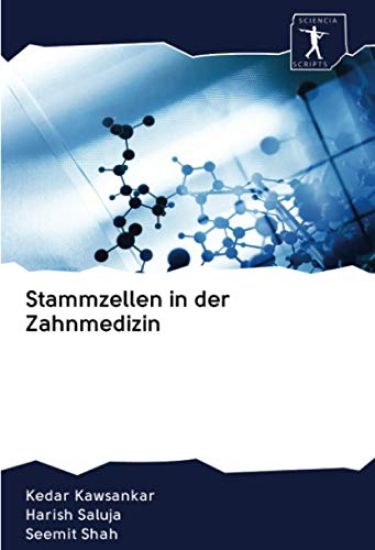 Stammzellen in der Zahnmedizin – Kedar Kawsankar, kirjan kansikuva